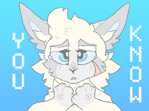 you know | remixed meme | frostpaw