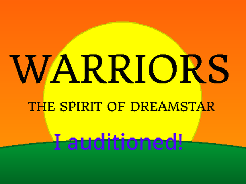 The Spirit of Dreamstar Audition!