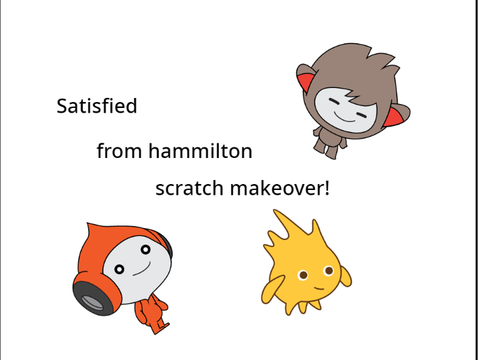 satisfied from Hamilton scratch makeover