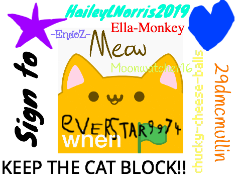 Sign If You Want To Keep The Cat Block!!!!! remix