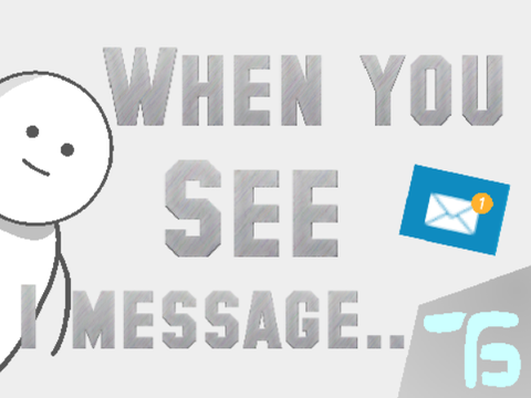 When you see 1 message...