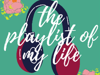 ☞ the playlist of my life