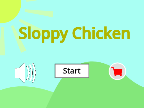 Flappy Bird/ Sloppy Chicken