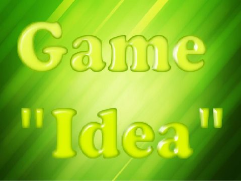✨Game Idea