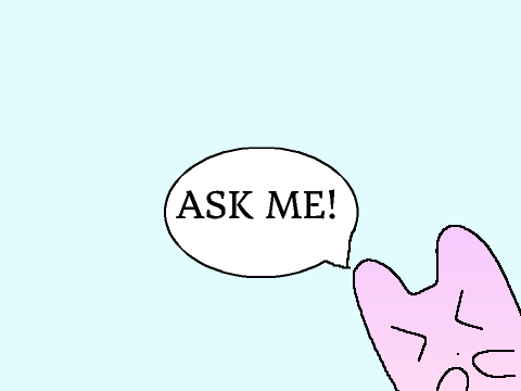 Ask Me!