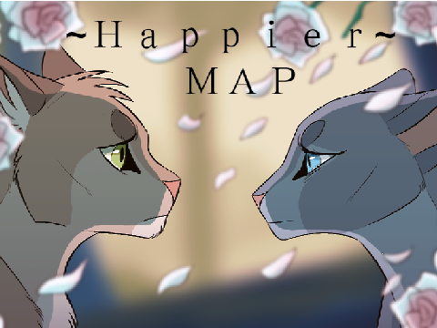 ~Happier~ OPEN MAP Help me get this done!!!