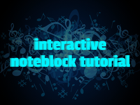 Interactive Noteblock Tutorial