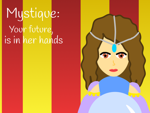 Mystique: Your Future is in Her Hands