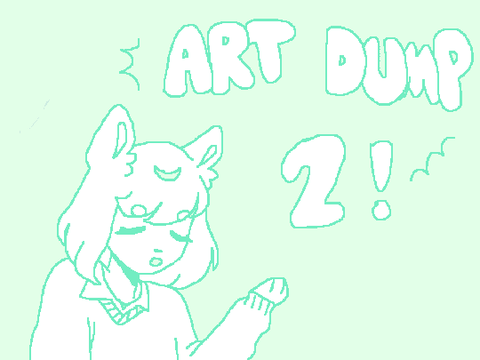 lil art dump 2