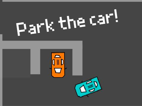 Park the car!
