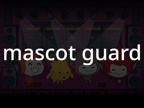 Mascot Guard