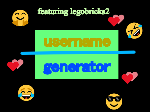 List Username Generator!