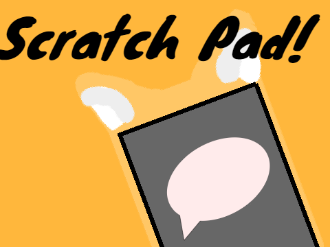 Scratch Pad / version 0.2