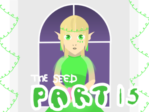 The Seed l Part 15