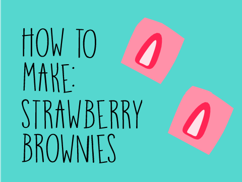 How to make: Strawberry Brownies