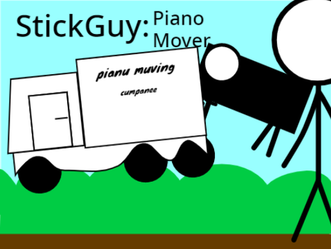 StickGuy: Piano Mover