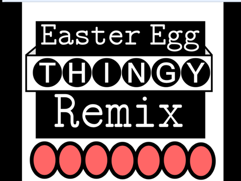 REMIX THIS FOR EASTER!