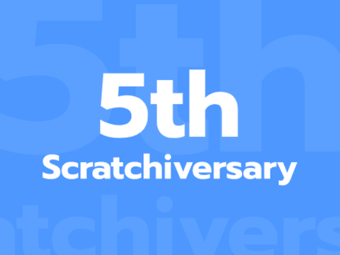 5th Scratchiversary