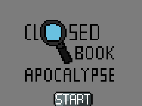 Close Book Apocalypse Part 1 [FINISHED]