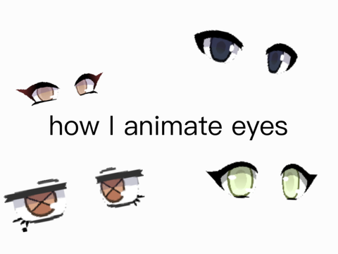 how I animate eyes