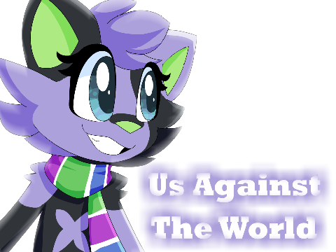 Us Against the World - Part 13