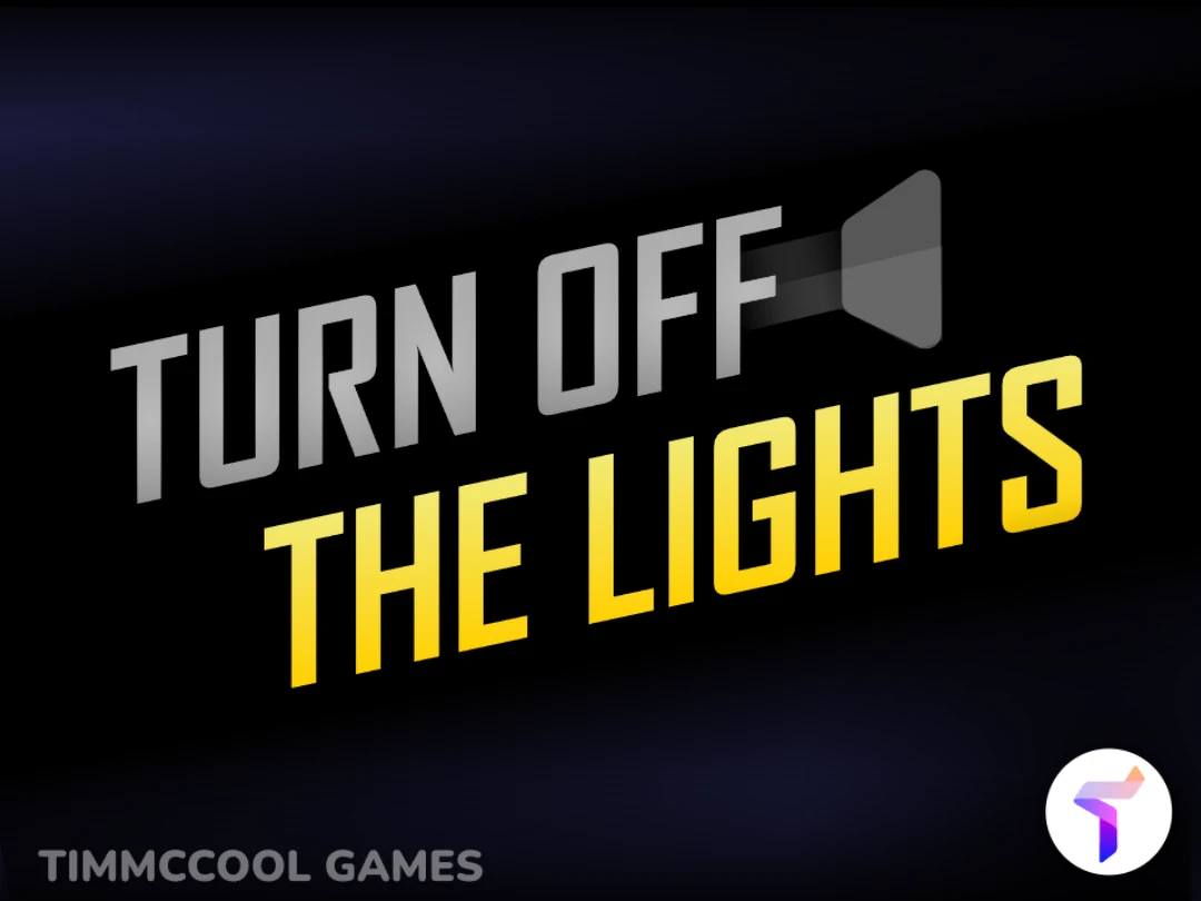 Turn off the lights ✦ TimMcCool games
