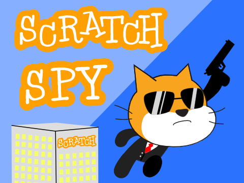 SCRATCH SPY (one day..)