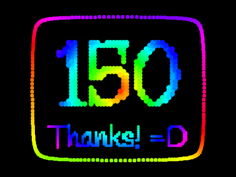 150 Followers! :D