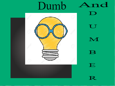 ᴰᵁᴹᴮ ᴬᴺᴰ ᴰᵁᴹᴮᴱᴿ  (A Quiz)