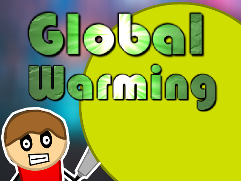 Global Warming (Joke Animation)
