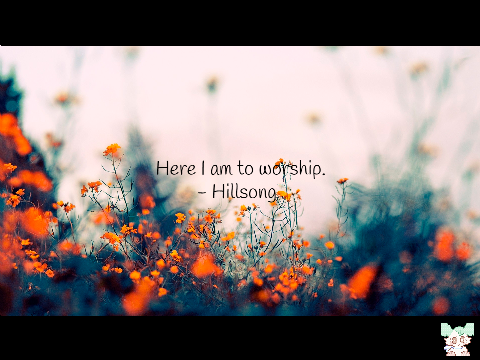Here I am to Worship Lyrics Video remix