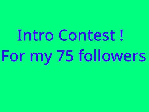 Intro contest {RESULTS}