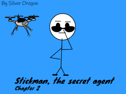 Stickman, the secret agent - chapter 2
