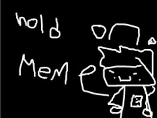 Hold On Meme