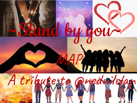 ~ Stand By You ~ MAP (thumbnail) ~ A tribute to @nednilclan ~