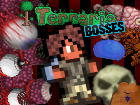 -BreadMan-'s Terraria Bosses