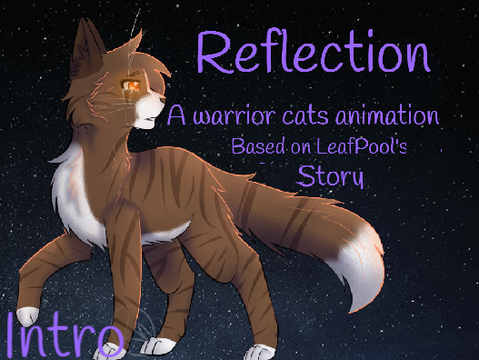 დ(OPEN)დReflectionდ A warrior Cats animation M.A.Pდ