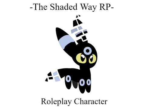 -The Shaded Way- Pixel ((Updated ref))