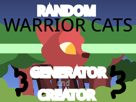 Warrior cat randomizer and creator