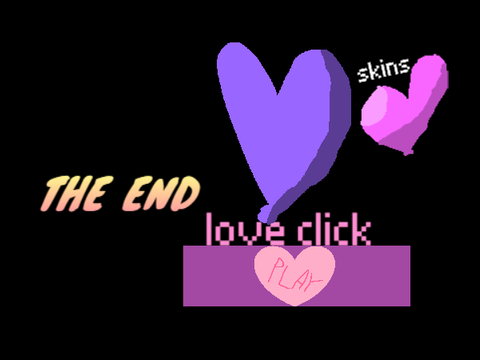love click v 1.5.2 THE END