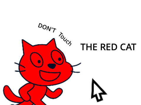 Don't touch the red cat 