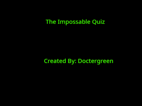 The Impossible Quiz