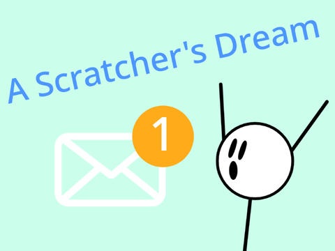 A Scratcher's Dream