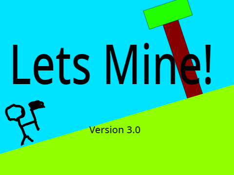 Lets Mine! v3.0