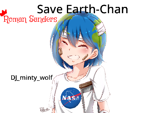 Sign if you want to save Earth-Chan!!!