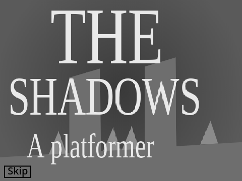 The Shadows - A mobile platformer [SEQUEL]