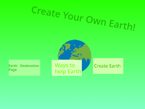 Create a Different Earth! (An Earth Day Special)
