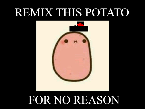 POTATO remix