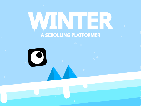 -WINTER- (A Scrolling Platformer) || #Games