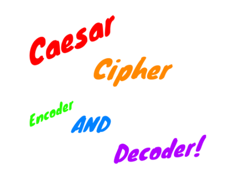 Caesar Cipher Encoder/Decoder